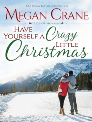 cover image of Have Yourself a Crazy Little Christmas